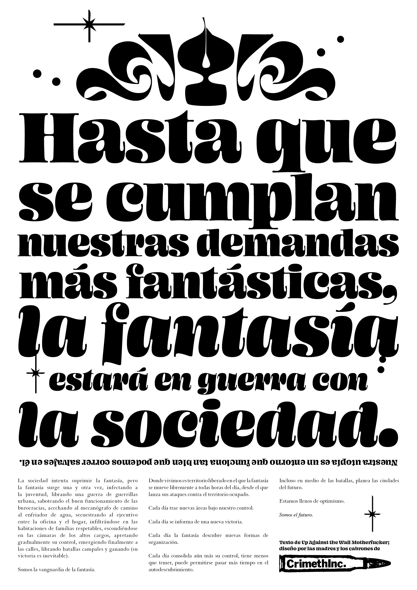 Photo of ‘Hasta que se cumplan nuestras demandas más fantásticas, la fantasía estará en guerra con la sociedad.’ front side