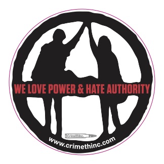 Photo of ‘We Love Power & Hate Authority’ front side
